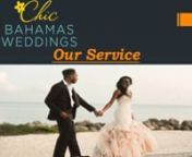 Chic Bahamas Weddings offers bespoke wedding solutions taking care of everything from food to decoration for a superb destination wedding in Bahamas. Visit here:- http://chicbahamasweddings.com
