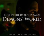 Lost in the Darkness Saga Trailer (FanFiction) from new song by serena