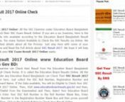 Check your SSC Result 2017 from www.sscresult2017.online ; Get All info about SSC Exam Result 2017 Online, Mobile SMS &amp; Android App Easily!