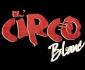 El&#39; Circo Blanc is a circus fantasy with stunning projections to set each scenennWith live vocals, aerial silks, lyrical pole, acrobatics, contortion, and a thirllilng spanish web act that whips up a huge snowstorm - El&#39; Circo Blanc is