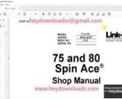 https://www.heydownloads.com/product/linkbelt-75-80-spin-ace-shop-manual-1111-pdf-download/nnLinkbelt 75 &amp; 80 Spin Ace Shop Manual 1111 - PDF DOWNLOADnnLanguage : EnglishnPages : 798nDownloadable : YesnFile Type : PDFnSize: 59.4 MB