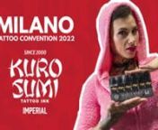 While at the 2022 Milano Tattoo Convention, we took some time to check out the talent on display at the Kuro Sumi Imperial row.nnKuro Sumi brought a gang of artists including Marta Make, whose Fine Art Black &amp; Grey set joined the Imperial range recently and received great feedback from tattooists across Europe.nnGet a glimpse of Mr Nobody, Mirko Ponti, Alessio Carradori, Adam, Fabio Nembo, Xevion, Alessio Ventimiglia, Andrea Veronesi, Lucky Luchino and Andrea Zorloni, all working with EU REA