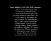 Dante Alighieri (1265-1321)nGuido, i&#39; vorrei che tu e Lapo ed ionda Il Canzoniereninfinitiversi/lavideopoesiandi Gianni Conversano