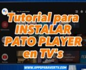� https://appsparavertv.com/pato-player-apk// ✅ Tutorial para Instalar Pato Player en Android