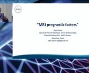 MRILab - Mod I - L6: MRI markers of disease progression - Alex Rovira from alex markers