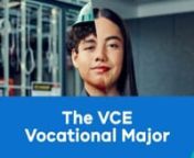One VCE - The VCE Vocational Major from vce
