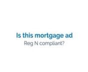We review the mortgage advertising rules under Regulation N (Reg N), the Mortgage Acts and Practices – Advertising rule.nnMore information about this topic is available @ http://firsttuesdayjournal.com.nMore information about our real estate licensing and renewal courses is available @ http://firsttuesday.us.nnFollow first tuesday on Twitter: twitter.com/firsttuesdayREnLike first tuesday on Facebook: facebook.com/firsttuesdayRE/