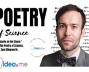 Dr Sam Illingworth reads his poem Pollutants on the Storm, Poem 26.nnThis collaboration is the first in a series of ideaXme collaborations with scientists, innovators and artists who move the human story forward.The ideaXme creator series is found here: https://radioideaxme.com/creator-series/nnDr. Sam Illingworth, PhD. Atmospheric Physics, is an Associate Professor in Academic Practice at Edinburgh University in the UK. His work and research focus on using poetry and games to develop dialogue