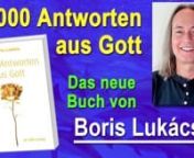 102 1000 Antworten aus Gott &#124; Das neue Buch von Boris Lukács - Trailernhttps://www.borislukacs.com/n❤️ Spenden an Andreas mit IBAN: DE50270909003060784617nnhttps://borislukacs.com/buecher-cds/nnAktuelles Buch: