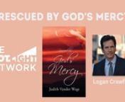Right Now on The Spotlight Network: Author Judith Vander Wege passionately illuminates her journey from despair to hope, revealing the profound mercy of God in her own life. Her book,