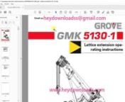 https://www.heydownloads.com/product/grove-gmk-5130-1-lattice-extension-operating-instruction-manual-2084929-pdf-download/nnGrove GMK 5130-1 Lattice Extension Operating Instruction Manual 2084929 - PDF DOWNLOADnnLanguage : EnglishnPages : 264nDownloadable : YesnFile Type : PDF