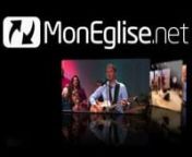 Bande Annonce MonEglise.net from @mon