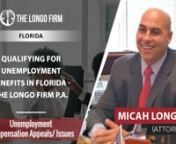 longofirm.com/nnThe Longo Firm P.An12555 Orange DrivenSuite 233nDavie, FL 33330nUnited Statesn(954) 546-7608nnYou must have lost your job through no fault of your own. Quitting for personal reasons or being terminated for malicious misconduct disqualifies you. Poor job performance does not disqualify you. You must be totally or partially unemployed, meaning your hours were reduced or you&#39;re a part-time worker struggling to find additional work. You also must have earned at least &#36;3,400 before ta