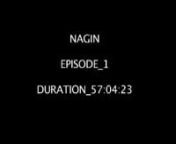 Nagin ep 1 low 2 from nagin 2