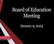 Board Meeting &#124; 01/09/2024 &#124; 49m 36sn►Penfield Central School District Board of EducationnBoard President Dr. Emily RobertsnVice-President Christin HarleynBoard Members: Catherine Dean, Nicole Doyley, Dr. Aaliyah El-Amin-Turner, Mark Elledge, and Krista KhannSuperintendent: Dr. Thomas PutnamnAssistants: Dr. Daniel Driffill, Dr. Tasha Potter, Dr. Leslie Maloney &amp; Dr. Stephen Kenny nBoard Information: https://www.penfield.edu/board_member...nn►The views expressed in this program do not nec
