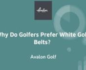 Golfers understand the value of having an excellent golf belt. A nice golf belt can assist improve your swing while also saving your pants. The majority of people wear black or brown belts. However, there are a lot of white belts in the golf world. Visit : https://www.avalongolf.co/product-category/accessories/golf-belts/