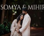 Somya & Mihir - Highlight Reel from somya