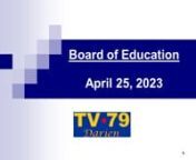 Bd Of Education4-25-2023nnAGENDA:https://www.darienps.org/fs/resource-manager/view/b4a8bade-a009-4556-92d0-8c10ca6fc6f6