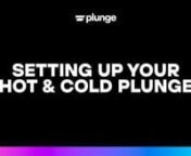 In this video we give you detailed instructions on the proper way to place and set up your new Hot &amp; Cold Plunge - You can follow the instructions here:nnINSTALLATION INSTRUCTIONSnn1. Remove your Chiller from your plunge and place it to the side.n2. Place the plunge on a flat surface with 16