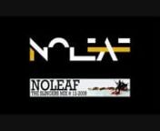 DOWNLOAD MP3:nhttp://www.fileserve.com/file/Bsm2A3HnnTRACKLIST:n01 The Upbeats &amp; Noisia - Creep Out :: Non Voguen&#62;&#62; The Roots &amp; BT - Tao Of The Machine (NoLeaf edit) :: N/An02 Evol Intent - Dead On Arrival :: Evol Intentn03 NoLeaf mashup - Ladies Superstar (Demo &amp; Cease VIP + Marilyn Manson) :: N/An&#62;&#62; Queen - We Will Rock You :: EMIn04 NoLeaf mashup - Hitch You Down (Spor + Green Day) :: N/An05 Psidream &amp; Pacific - Insecure :: Citrusn06 Unknown Error - Fear No Evil :: Renegade Ha