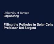 Professor Ted Sargent of the The Edward S. Rogers Sr. Department of Electrical &amp; Computer Engineering (ECE) Department at the University of Toronto describes a new process for reducing the size of the passivating wrapper around colloid quantum dots in solar cells. Translation: A new way to make efficient solar cells at room temperature. Read the paper online at http://www.nature.com/nmat/journal/vaop/ncurrent/full/nmat3118.html