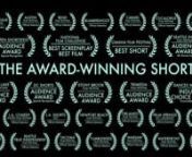 Winner:nAspen Shortsfest – Audience Recognition AwardnNational Film Challenge – Best Film and Best ScreenplaynOmaha Film Festival – Best Short (our competition included the Oscar-winning short “God of Love” and Oscar-nominated