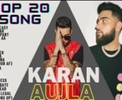 Y2meta.app-Top 20 Song of Karan Aujla __ Punjabi Jukebox 2023 __All songs Non-stop Top Hits of Karan Aujla-(1080p) from songs punjabi karan aujla