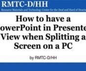 In this tutorial by RMTC-D/HH, viewers will learn how to create an accessible environment for students who are Deaf or Hard of Hearing by incorporating multiple windows while presenting, which will enable the presenter to use an auto caption feature with a presentation during virtual instruction.