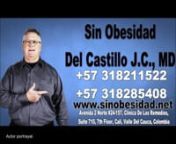 Del Castillo J.C., MD - Sin Obesidad - Valle Del Cauca, Colombiann- www.sinobesidad.netn- lobesidad@gmail.comn- +57 318211522 or +57 318285408n- Avenida 2 Norte #24-157, Clinica De Los Remedios, Suite 710, 7th Floor, Cali, Valle Del Cauca, Colombian- www.facebook.com/sinobesidadoficial/n- www.instagram.com/sinobesidad/n- www.youtube.com/channel/UC2o96aExjxCkEW0ZBD6lXDQn- https://www.unionmemberservices.org/listing/del-castillo-j-c-md-sin-obesidad/nnFor 13 years, I have served as head of bariatri
