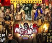 �WWE SMACKDOWN 4_9_21 REVIEW WRESTLEMANIA 37 PREDICTIONS AEW vs NXT 4_7 QUARTER HOUR RATINGS from wrestlemania 37