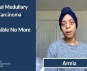 Renal medullary carcinoma (RMC) patient Armia Austin was diagnosed at age 21. Watch as she shares details about her diagnosis and treatment journey, advice to others for sickle cell trait testing, and hopes and goals for the future.