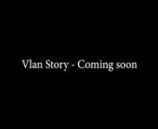 Vlan Story - LKQ from lkq