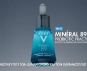 Booster Ανάπλασης & Επανόρθωσης Mineral 89 Probiotic Fractions _ Vichy Greece (1).mp4 from mineral 89