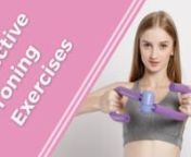 Effective toning exercises for thighs, triceps, buttocks, hips, pecs, arms, chest, back, and stomach