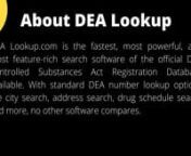 If you are looking for DEA number search tools, please visit our site DEA Lookup.com. We also provide DEA NPI cross-reference and physician license verification.
