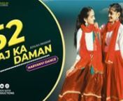 52 Gaj Ka Daman Dance &#124; Renuka Panwar &#124; Matak Chalungi &#124; Haryanvi Songs 2021 &#124; Music Dance Recordsnn52 Gaj Ka Daman is a beautiful Haryanvi song is Sung by Renuka Panwar and this beautiful Haryanvi dance is Cover by Shivani Rana &amp; Shivangi Rana. This Lovely Choreography is done by Shivani Rana. For online classes related Dance, Music, Singing, Acting, Editing etc (Only for Students) contact us. This video is purely made only for entertainment purpose.nnSubscribe to this channel for more upco
