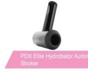 https://www.pinkcherry.com/products/pdx-elite-hydrobator-automatic-stoker (PinkCherry USA)nhttps://www.pinkcherry.ca/products/pdx-elite-hydrobator-automatic-stoker (PinkCherry Canada)nnYes, it&#39;s true that lots of strokers can come into the shower with you. No one&#39;s arguing that! What ever-innovating Pipedream has done though, is dream up the absolute perfect shower stroker. Actually, it&#39;s the perfect shower, pool, tub or ocean stroker, because this unique masturbator is IPX7 waterproof for all t