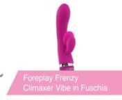 https://www.pinkcherry.com/products/foreplay-frenzy-climaxer-vibe-in-fuschia (PinkCherry US)nhttps://www.pinkcherry.ca/products/foreplay-frenzy-climaxer-vibe-in-fuschia (PinkCherry Canada) nnFeaturing thoughtful body-conscious curves, a unique cupped clitoral stimulator and twelve throbbing patterns of vibration, CalExotic&#39;s Foreplay Frenzy builds on a classic rabbit, adding a pronounced g-spot targeting tip and that full coverage external tickler.nnPlacing pleasurable pressure on inner sweet sp
