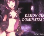 Demon Girl Dominates You 18 ASMR Roleplay from asmr demon