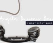 The Friday Night Boudie Call: Episode 3 \ from boudie