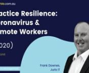 Practice Resilience: Coronavirus &amp; Remote Workers (2020) 1 CPD Unit recorded webinar available 24/7 on any device. License is for single fee earner to access CPD session for 12 months and LogCPD to print completion statement.nnLearning Outcomes:n- Implementing rapid IT change to ensure your practice continues operatingn- How to protect your confidential information outside the firmn- Setting up staff to work securely from home and managing their activityn- Conducting virtual meetings with cl
