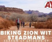 We go for an ebike adventure with Steadmans! The Booths &amp; the Steadmans zip through Zion and gander at Grafton on Yamaha ebikes to explore the area a la Butch Cassidy &amp; the Sundance Kid. Long distances are a breeze with these premium bikes made for a full day’s exploration without the muscle fatigue. Plus, watch Chad test his luck when he tests out a one wheel! Then the group gets some rest at The Tyler Inn, located in Rockville just five minutes outside Zion National Park. n nSteven H