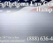 Call the Hampton, VA mesothelioma and asbestos hotline 24/7 at (888) 636-4454 for a free, no obligation consultation, and to get your free copy of the book