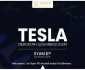 ​Gulf Brokers &#124; SYAM KP &#124; TESLA @Nasdaq: TSLA performance review &#124; 1Q 2021 results &#124; Technical analyses &#124; Outgoing challenges &#124; Fundamental viewnnWho is Gulf Brokers analyst Syam KP? nFinancial investment professional with over 9 years of FX and capital market industry. Experienced Trader with a demonstrated history of working in the financial services industry, Licensed Chartered Institute for Securities &amp; Investment (CISI) - UK.nn