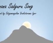 Regarding the origin of this song, a devotee once asked Bhagavan how many times the author of these songs, Satyamangalam Venkataramayyar, had visited Bhagavan and wondered where he was at that time. Sri Bhagavan replied, “He came only once when we were at the Virupaksha Cave. He wrote the first four songs while he was here, one each day of his stay, and the fifth, the sadguru song, he sent after going to his place. He never again came here, and we know nothing more about him.” A later search