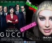 #houseofgucci #digitalreview #simonacochiyoutubenSimona Cochi, as an Italian (Milanese journalist and international ambassador), is glad to introduce the imminent release of the HOUSE OF GUCCI film. An introduction to the saga of Gucci Dynasty that depicts the life and the unique attitude of the iconic fashion family.nThe seductive and conflicting way of running a fashion business has always characterized the glamourous environment of the