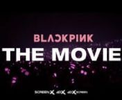 Blackpink: The Movie - HD Trailer from rose blackpink