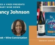 Wine Down with Jamise Harper and Nancy Johnson, author of The Kindest Lienn♛nnFEATURED WINEnLongevity 2018 ChardonnaynThis is a medium-bodied, smooth and buttery Chardonnay with toasted-oak aromas, flavors of pear, apple and vanilla.nn♛nnABOUT THE KINDEST LIE:nA promise could betray you.nnIt’s 2008, and the inauguration of President Barack Obama ushers in a new kind of hope. In Chicago, Ruth Tuttle, an Ivy-League educated Black engineer, is married to a kind and successful man. He’s eage