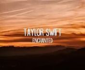 Taylor_Swift_-_Enchanted_(Lyrics)(144p) from taylor swift enchanted lyrics