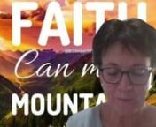 Faith can move mountainsnnAnne O’Brien, Director of Mission at St Agnes’ Catholic Parish, reads and reflects on the Gospel from Matthew (17: 14-20) in which Jesus says, “if your faith were the size of a mustard seed, you could say to this mountain, ‘Move from here to there,’ and it would move. Nothing would be impossible for you”.nnIn today’s gospel, Jesus has just arrived in Caesarea, a pagan city full of shrines and a man comes up to him with his sick child looking for a cure; pa